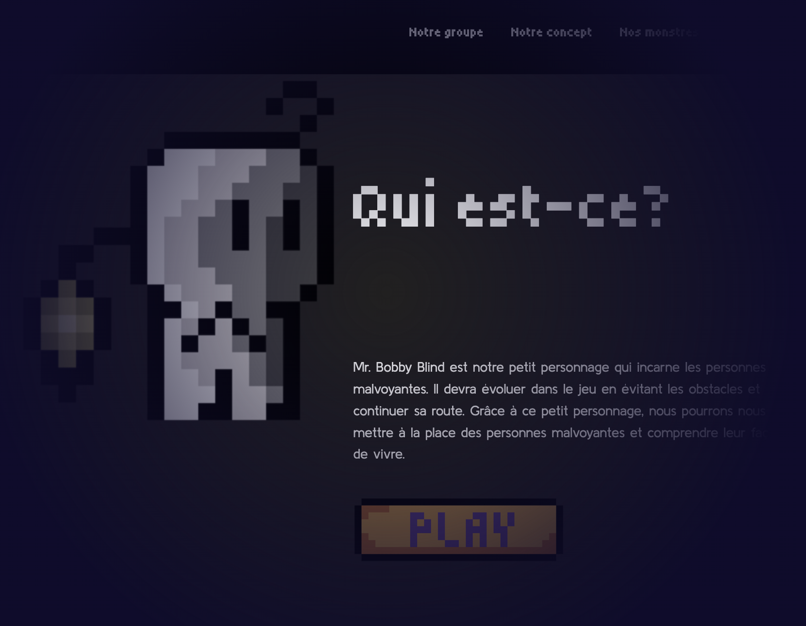 Avant-garde du jeu vidéo Mister Bobby Blind